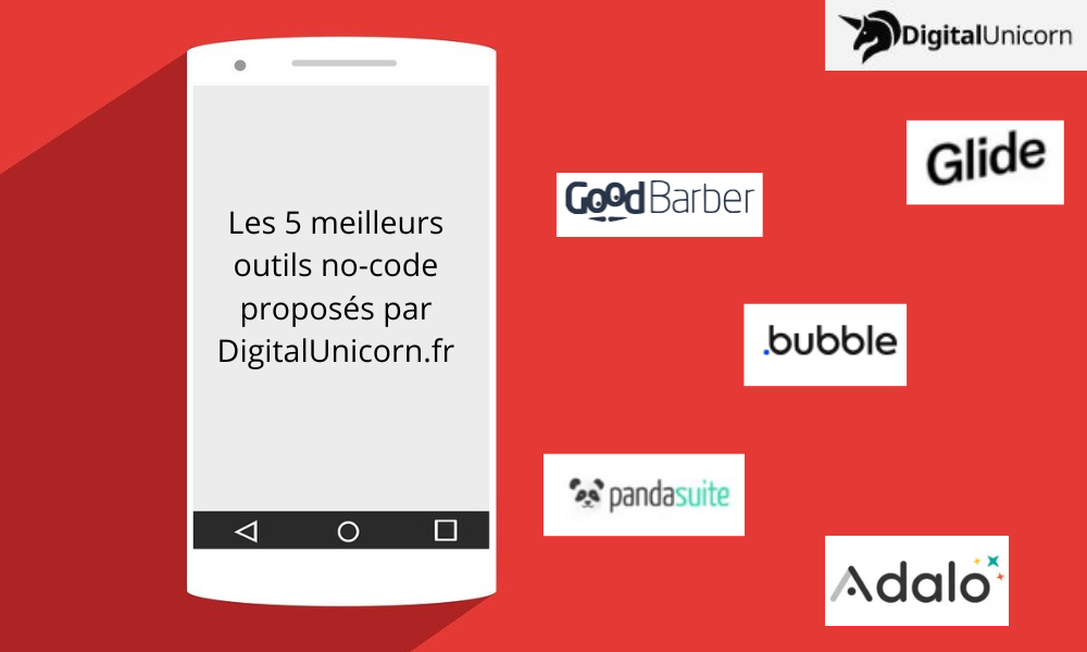 Les 5 meilleurs outils no code proposés par DigitalUnicorn.fr
