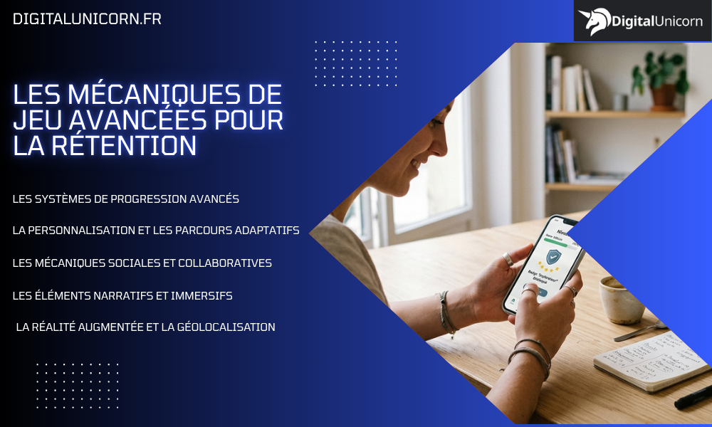 Les mécaniques de jeu avancées pour la rétention